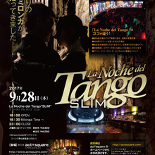 La Noche del Tango〝SLIM〟